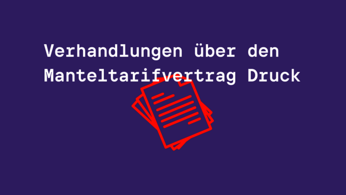 Schriftzug Verhandlungen über den Manteltarifvertrag